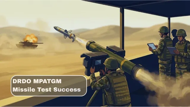 DRDO MPATGM Missile Test Success